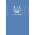 1560 Geneva Bible New Testament - Paperback